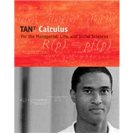 Calculus for the Managerial, Life, and Social Sciences (with CD-ROM and iLrn Tutorial and Personal Tutor Printed Access Card)