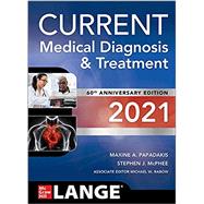 CURRENT Medical Diagnosis and Treatment 2021 9781260469868
