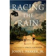 Racing the Rain A Novel 9781476769868