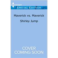 Maverick vs. Maverick 9780373659869