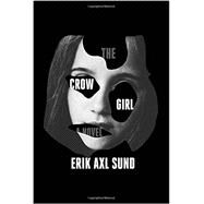 The Crow Girl 9780385349871