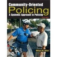 Community-Oriented Policing A Systemic Approach to Policing 9780131589872