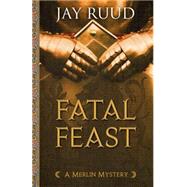 Fatal Feast 9781432829872