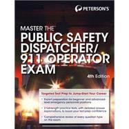 Peterson's Master the Public Safety Dispatcher/911 Operator Exam 9780768939873