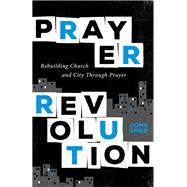 Prayer Revolution 9780802419873
