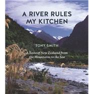 A River Rules My Kitchen 9781869509873