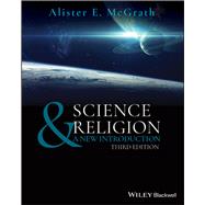 Science and Religion - A New Introduction 9781119599876