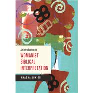 An Introduction to Womanist Biblical Interpretation 9780664259877