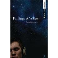 Falling: a Wake