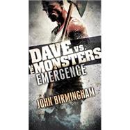 Emergence: Dave vs. the Monsters 9780345539878