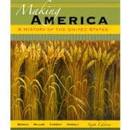 Making America: A History of the United States, 6th Edition 9781133339878