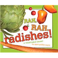 Rah, Rah, Radishes! 9781534459878