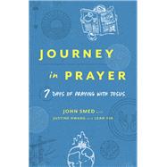 Journey in Prayer 9780802419880