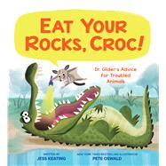 Eat Your Rocks, Croc! 9781338239881