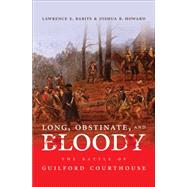 Long, Obstinate, and Bloody 9781469609881