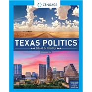 Texas Politics Ideal and Reality, Enhanced 9780357129883