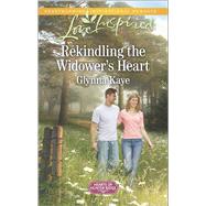 Rekindling the Widower's Heart 9780373879885