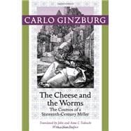 The Cheese and the Worms 9781421409887