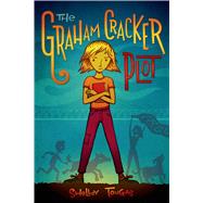 The Graham Cracker Plot 9781596439887