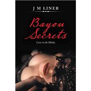 Bayou Secrets 9781728329888