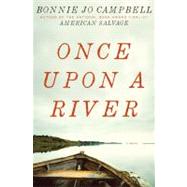 Once Upon A River Cl 9780393079890
