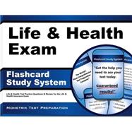 Life and Health Exam Flashcard Study System : Life and Health Test Practice Questions and Review for the Life and Health Insurance Exam 9781609719890