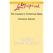 The Cowboy's Christmas Baby 9780373719891