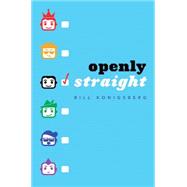 Openly Straight 9780545509893