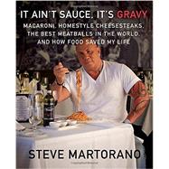 It Ain't Sauce, It's Gravy 9780385349895