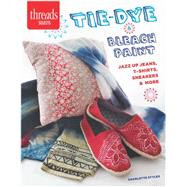 Tie-Dye & Bleach Paint 9781627109895