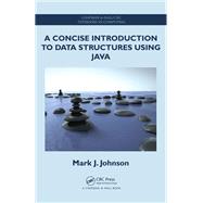 A Concise Introduction to Data Structures using Java
