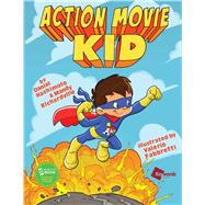 Action Movie Kid 9781476799896