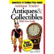 Antique Trader Antiques & Collectibles Price Guide 2006 9780873499897
