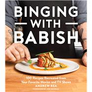 Binging With Babish 9781328589897