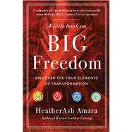 A Little Book on Big Freedom 9781938289897