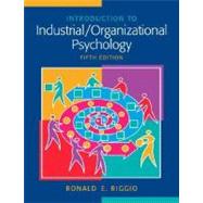 Introduction to Industrial/Organizational Psychology 9780136009900