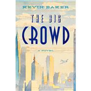 The Big Crowd 9780618859900