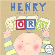 Henry Finds His Word 9780803739901