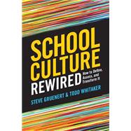 School Culture Rewired 9781416619901