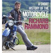 A Short History of the Motorcycle 9780297609902