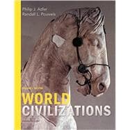 World Civilizations Volume I: To 1700 9781305959903