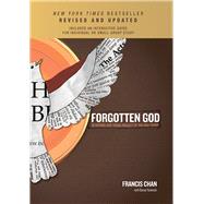 Forgotten God Reversing Our Tragic Neglect of the Holy Spirit 9781434709905