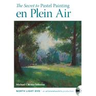 The Secret to Pastel Painting en Plein Air 9781440339905