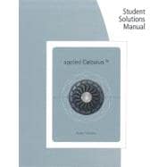 Student Solutions Manual for Waner/Costenoble's Applied Calculus, 5th 9781439049907