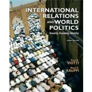 International Relations and World Politics, Value Edition 9780136029908