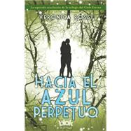 Hacia el azul profundo / Into the Still Blue 9788415579908