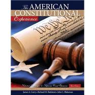The American Constitutional Experience: Selected Readings and Supreme Court Opinions 9780757599910