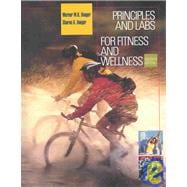 Principles and Labs for Fitness and Wellness (Non-InfoTrac Version with Health, Fitness and Wellness Internet Explorer, Profile Plus 2004 CD-ROM, and Personal Daily Log) 9780534599911