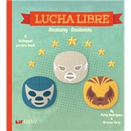 Lucha Libre / Wrestling 9780986109911