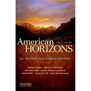 American Horizons, Concise U.S. History in a Global Context, Volume II: Since 1865 9780199739912